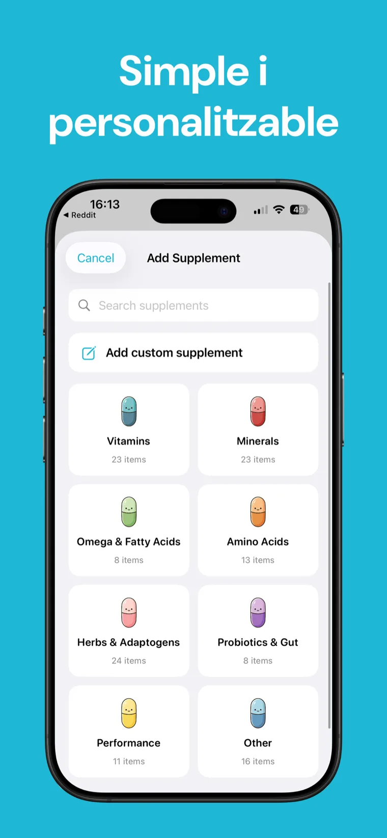 Simple i personalitzable — Seguiment Suplements mostrant el nom personalitzat, la mascota, la dosi i la configuració d'horari d'un suplement