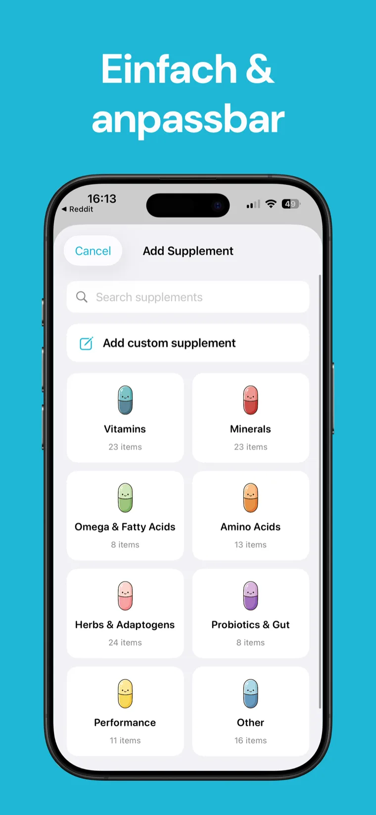Einfach & anpassbar — Supplement Tracker mit eigenem Namen, Maskottchen, Dosis- und Zeitplaneinstellungen eines Supplements