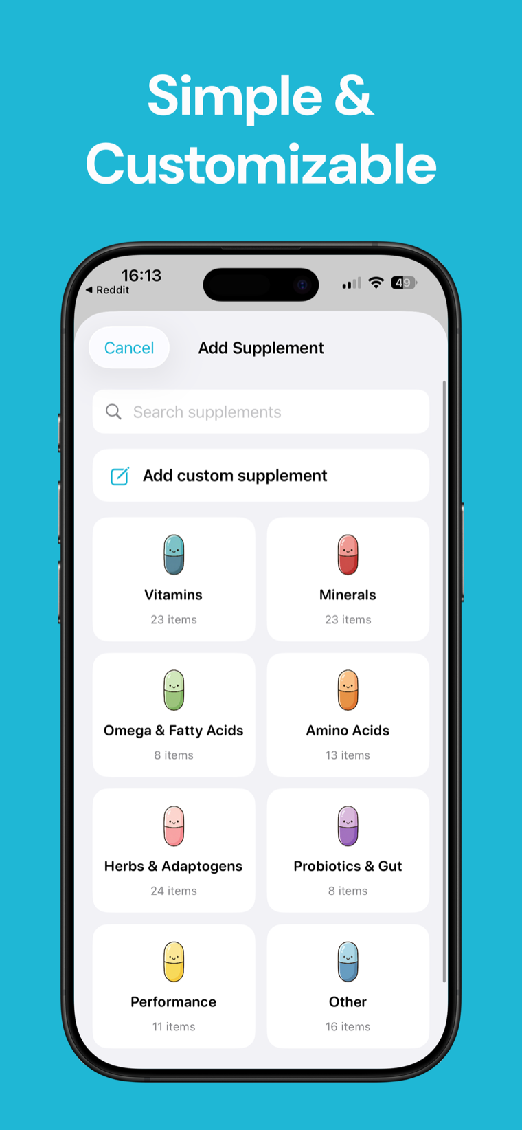 Simple & Customizable — Supplement Tracker showing a supplement's custom name, mascot, dose and schedule settings