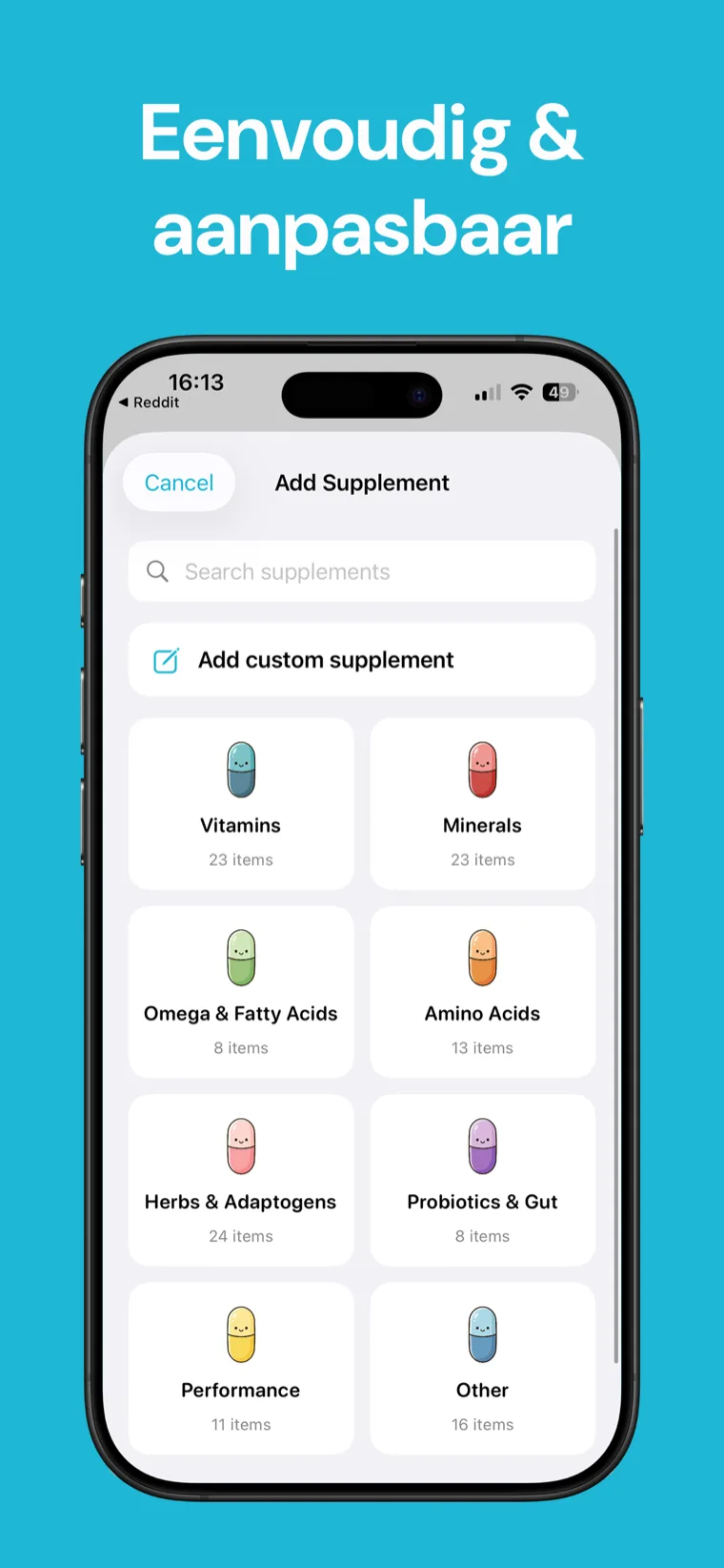 Eenvoudig & aanpasbaar — Supplement Tracker met de eigen naam, mascotte, dosis en schema-instellingen van een supplement